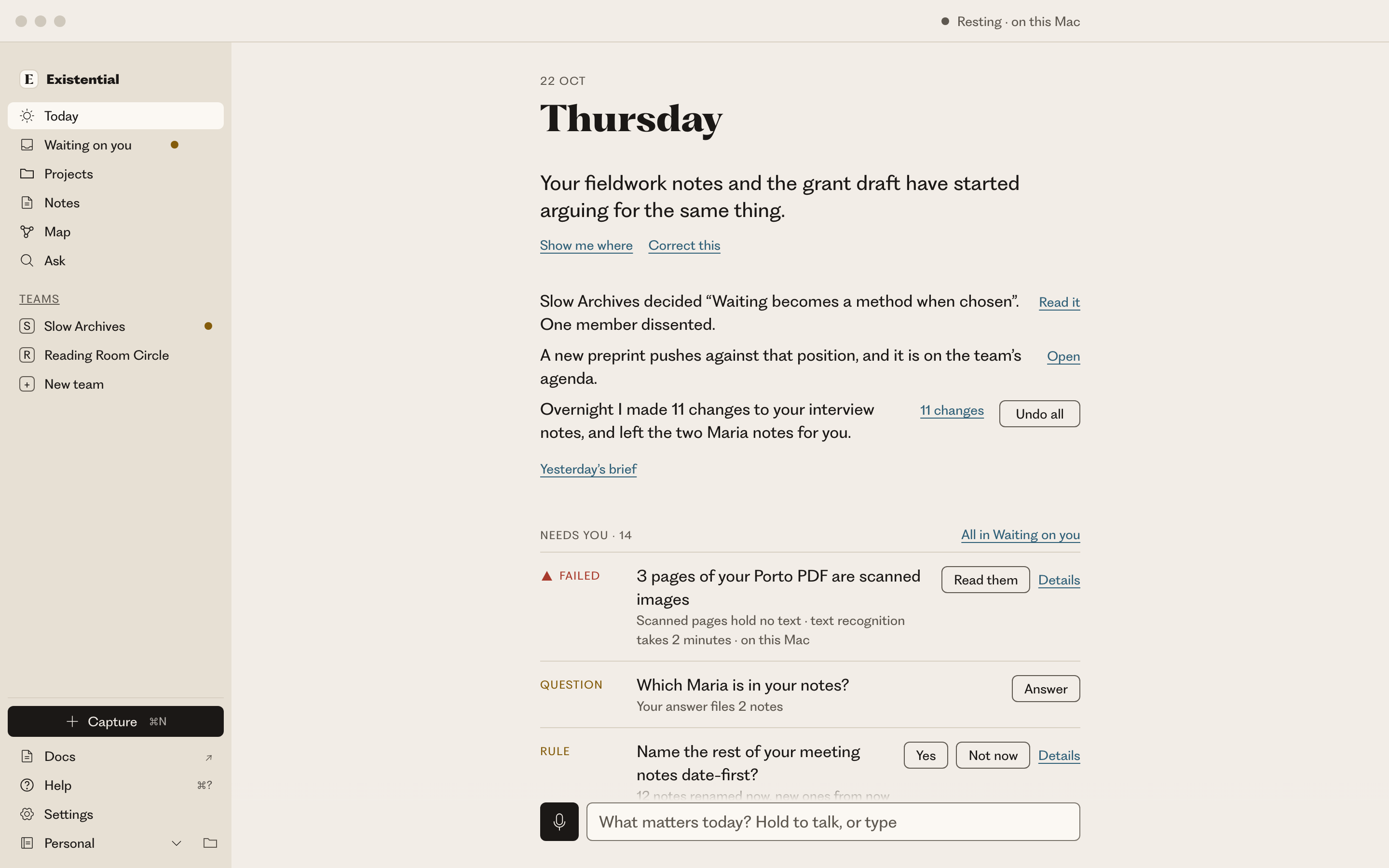 The Today screen: a short brief, including 11 changes made overnight with Undo all, above what needs the person.